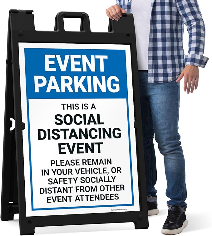 Event Parking Social Distancing Event Please Remain in Vehicle Sidewalk Sign Kit, 24x36 Inches, with A Frame Stand, Made in USA