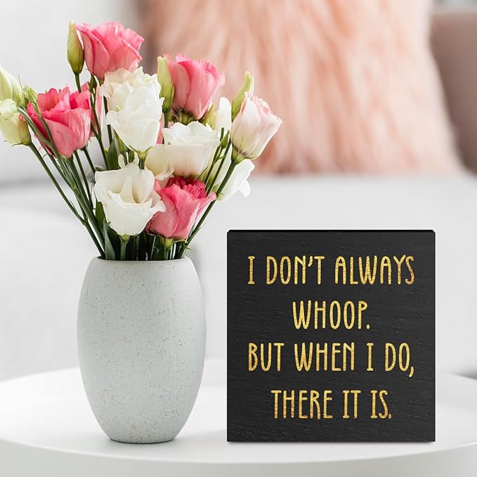 Funny Quotes Office Supplies Rustic Desk Decor Black Wooden Box Sign Humor Novelty Office Organization Graduation Gifts Wood Plaque Cubicle Accessories Shelf Table Centerpiece Bedroom Decorations 2