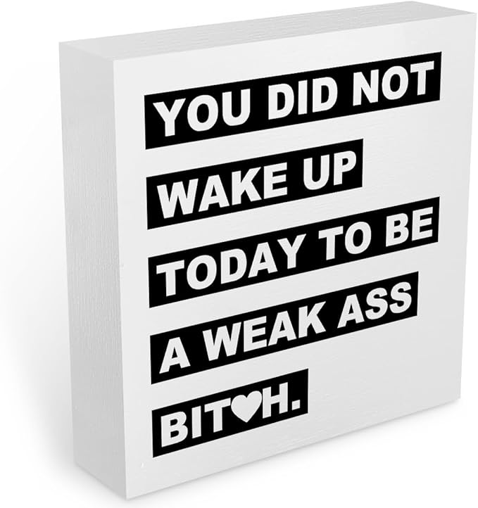 Inspirational Office Supplies Rustic Desk Decor Motivational White Wooden Box Sign Funny Farmhouse Wood Plaque Positive Cubicle Accessories Workout Room Gym Home Shelf Table Counter Decorations