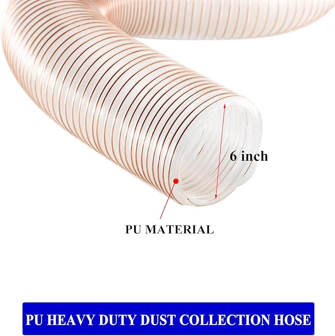 JUYO VONSAN PU Dust Collection Hose 6 inch 30ft Heavy Duty Flex Collector Hose Clear Dust Debris With Clamps (Polyurethane, 6'' X 30ft)