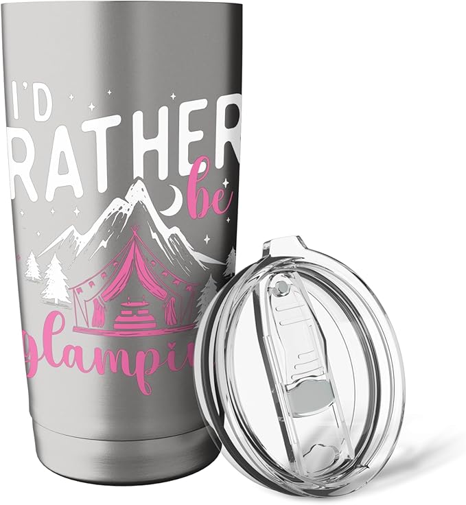 I'd Rather Be Glamping - Glamper Glamorous Camping Camper Stainless Steel Insulated Tumbler