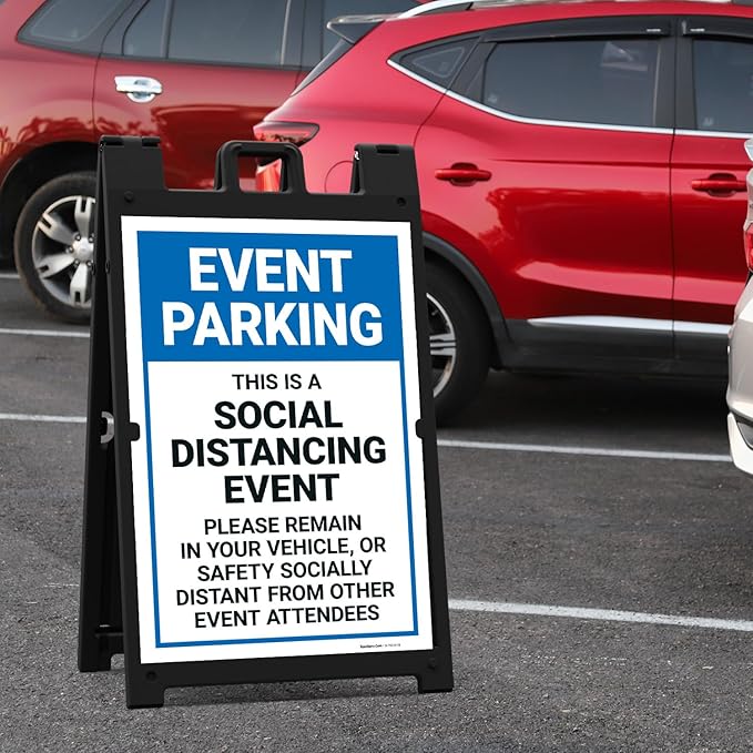 Event Parking Social Distancing Event Please Remain in Vehicle Sidewalk Sign Kit, 24x36 Inches, with A Frame Stand, Made in USA