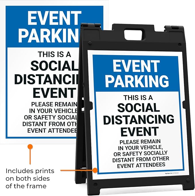 Event Parking Social Distancing Event Please Remain in Vehicle Sidewalk Sign Kit, 18x24 Inches, with A Frame Stand, Made in USA
